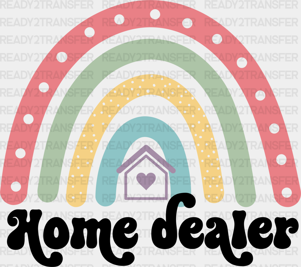 Home Dealer Rainbow Design - Realtor Dtf Transfer Adult Unisex S & M (10’’) / Dark Color (See