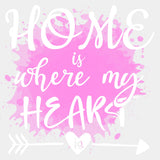 Home Is Where My Heart Is Purple Design - Family DTF Transfers ready2transfer Light Color Design (See Imaging)