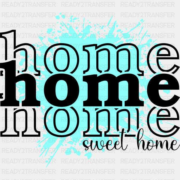Home Sweet Home Blue Splash - Family DTF Transfers