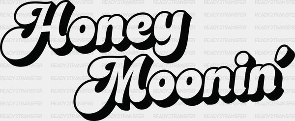 Honeymoonin' Black And White Design - Honeymoon Iron On DTF Transfer
