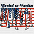 Hooked On Freedom - Fishing DTF Transfers