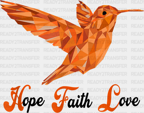 Hope Faith Love Orange Hummingbird Design - Birds Iron On Dtf Transfer Adult Unisex S & M