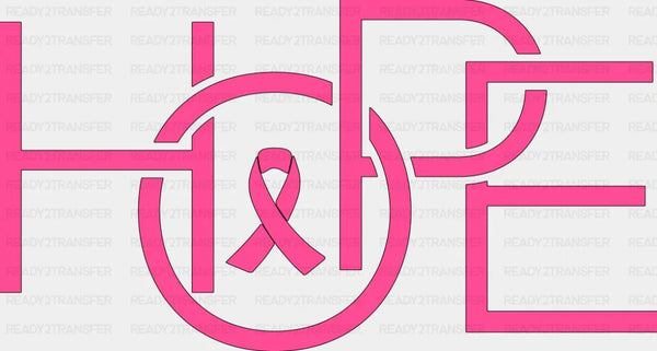 HOPE Pink - Breast Cancer DTF Transfer