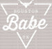 Houston Babe TX DTF Transfer ready2transfer White