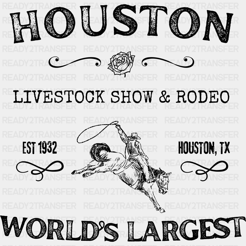Houston Livestock Show & Rodeo - States & Cities DTF Transfers ready2transfer Dark Color Design (See Imaging)