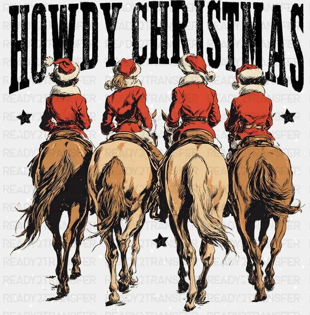 Howdy Christmas B&W - Christmas DTF Transfer Adult Unisex - S & M (10’’) / Dark Color Design (See Imaging)