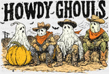 Howdy Ghouls - Halloween DTF Transfer Adult Unisex - S & M (10’’) / Dark Color Design (See Imaging)