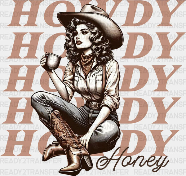 Howdy Howdy Honey  Design - Cowgirl DTF Transfers