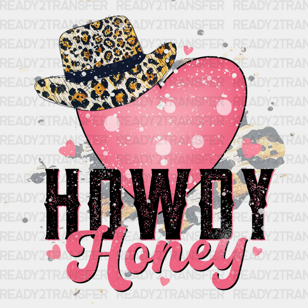 Howdy Honey Pink Heart Dtf Transfer