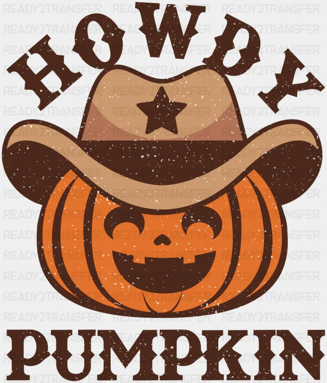 Howdy Pumpkin - Halloween DTF Transfer Adult Unisex - S & M (10’’) / Dark Color Design (See Imaging)