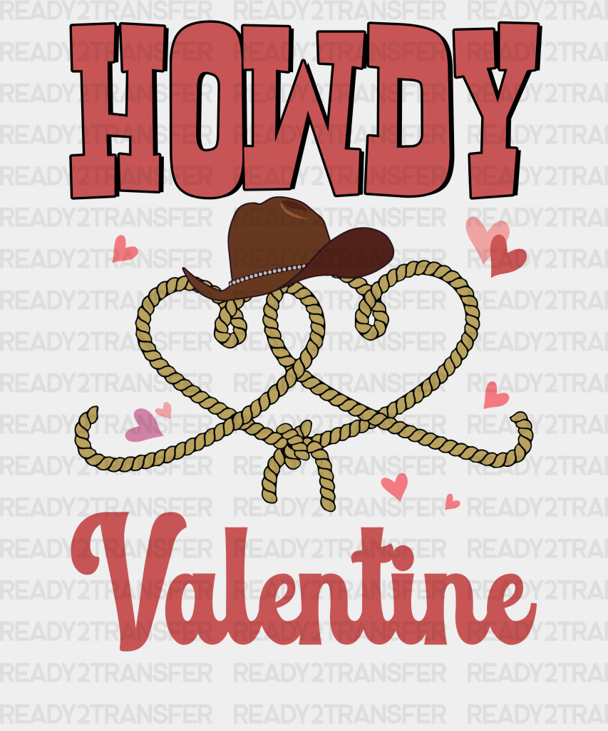 Howdy Valentine Dtf Transfer