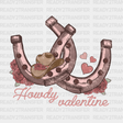 Howdy Valentine Horseshoes Dtf Transfer