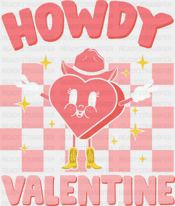 HOWDY VALENTINE PINK EDITION DTF Transfer