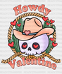 Howdy Valentine Skull Dtf Transfer