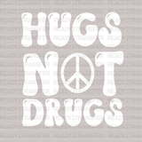 HUGS NOT DRUGS DTF Transfer - ready2transfer