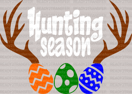 Hunting Season Easter DTF Heat Transfer, Easter Design - ready2transfer