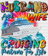 Husband And Wife Cruising Partners For Life - Destination Iron On Dtf Transfer