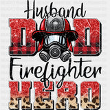 Husband Dad Firefighter Hero - Fire Department DTF Transfers ready2transfer Dark Color Design (See Imaging)