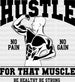 Hustle For That Muscle - Gym DTF Heat Transfer ready2transfer Black