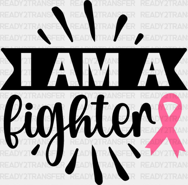 I Am A Fighter Ribbon - Cancer DTF Transfer