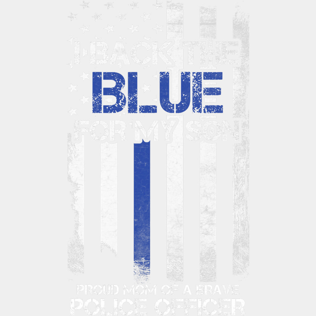I Back The Blue For My Son - Police DTF Transfers ready2transfer Light Color Design (See Imaging)