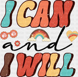 I Can And I Will - Good Vibes DTF Transfer Adult Unisex - S & M (10’’) / Dark Color Design (See Imaging)