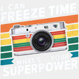 I Can Freeze Time, Rainbow Camera - Photography DTF Transfers ready2transfer Light Color Design (See Imaging)
