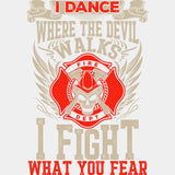 I Dance Where The Devil Walks, Skull Design - Fire Department DTF Transfers ready2transfer Light Color Design (See Imaging)