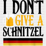 I Don't Give A Schnitzel - Oktoberfest DTF Transfers ready2transfer Dark Color Design (See Imaging)