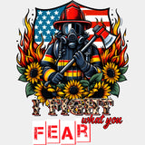 I Fight What You Fear - Fire Department DTF Transfers ready2transfer Light Color Design (See Imaging)