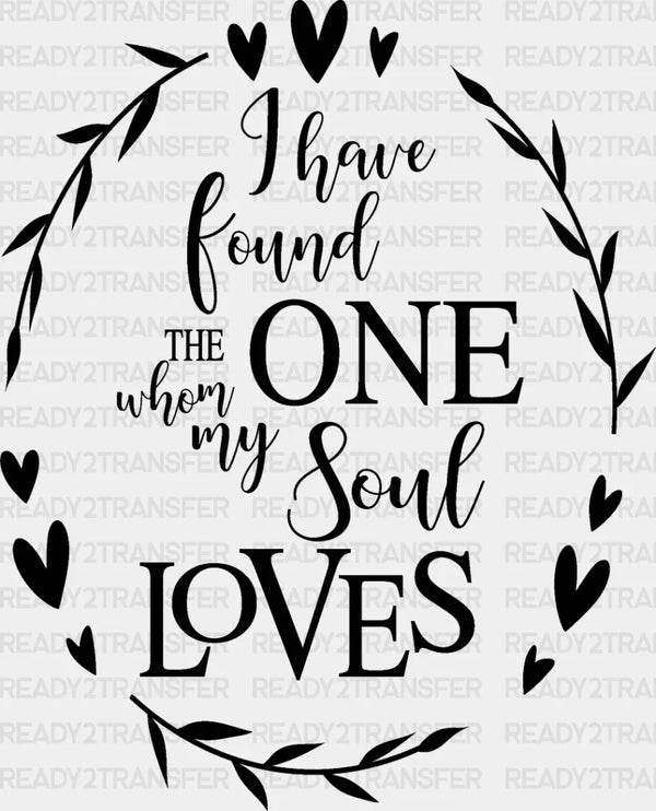 I Have Found The One - Anniversary DTF heat transfer