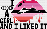 I Kissed A Girl And Liked It - Lesbian Dtf Transfer Adult Unisex S & M (10’’) / Dark Color