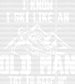 I Know I Ski Like An Old Man - Skiing DTF Heat Transfer ready2transfer White
