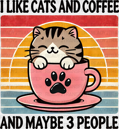 I Like Cats And Coffee Maybe Three People - Iron On Dtf Transfer Adult Unisex S & M (10’’) /