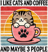 I Like Cats And Coffee Maybe Three People - Iron On Dtf Transfer Adult Unisex S & M (10’’) /