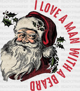 I Love A Man With Beard Dtf Transfer
