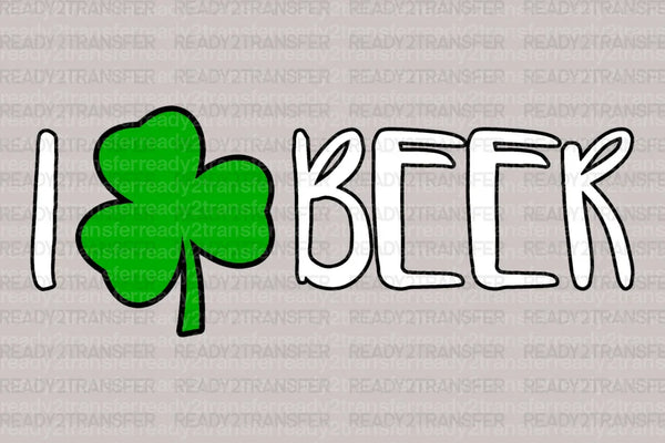 I LOVE BEER DTF Transfer