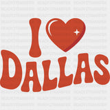 I Love Dallas - States & Cities DTF Transfer ready2transfer