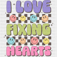 I Love Fixing Hearts - Cardiac Nurse DTF Transfers ready2transfer