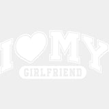 I Love Girlfriend Red And White - Boyfriend-Girlfriend DTF Transfers ready2transfer Light Color Design (See Imaging)