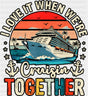 I Love It When We’re Cruisin Together Sunset Design - Vacation DTF Transfer Adult Unisex - S & M (10’’) / Dark Color