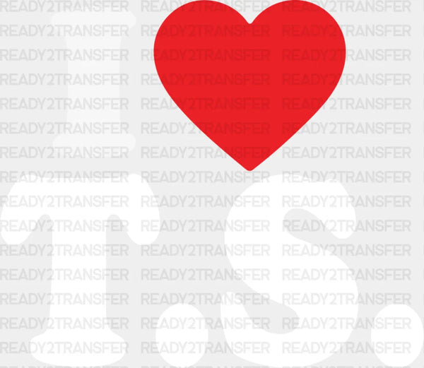 I LOVE TS DTF Transfer