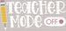 I Love You All Class Dismissed DTF Heat Transfer ready2transfer White