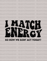 I MATCH ENERGY DTF Transfer - ready2transfer