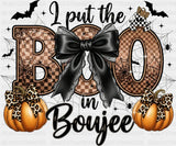 I Put The Boo In Boujee - Halloween DTF Transfer