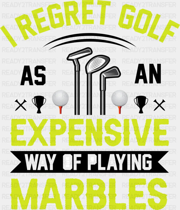 I Regret Golf - Golf DTF Heat Transfer
