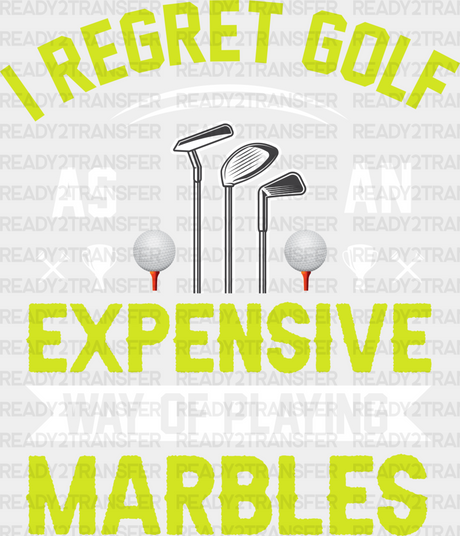 I Regret Golf - Dtf Heat Transfer Adult Unisex S & M (10’’) / White