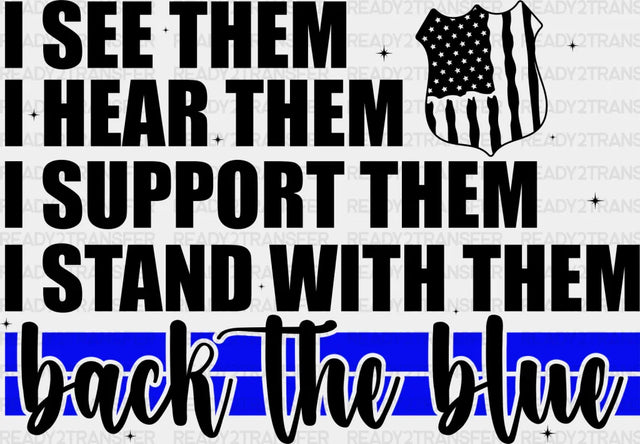 I See Them Hear - Police Dtf Heat Transfer Adult Unisex S & M (10’’) / Dark Color Design (Imaging)