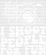 I Shoot People For Fun - Photography Iron On Dtf Transfer Adult Unisex S & M (10’’) / Light