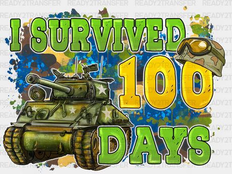 I Survived 100 Days Dtf Transfer